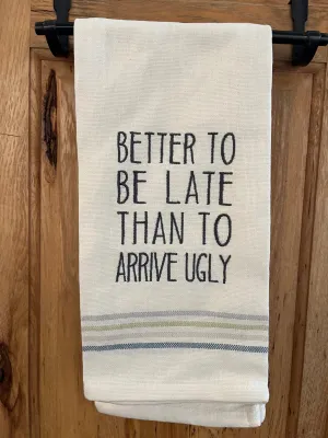 Better To Be Late.. Dishtowel Set blender, kitchen appliance